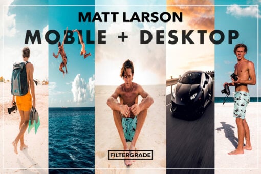 FilterGrade - Matt Larson Lightroom Preset Bundle MOBILE+DESKTOP