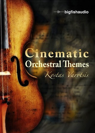 Big Fish Audio – Cinematic Orchestral Themes