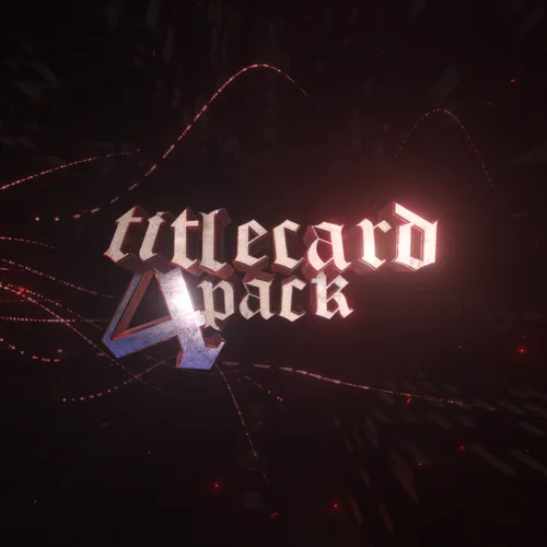 4PM’s TITLE CARD PACK - Cinematic Titles Built Different