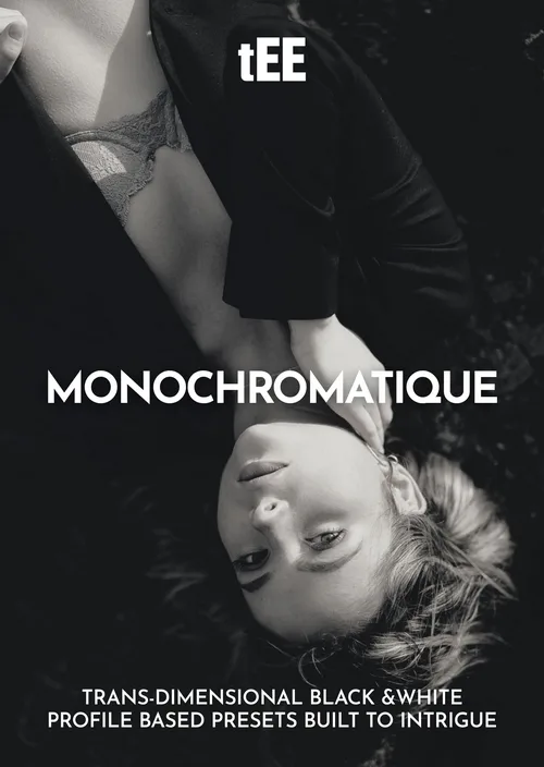 The Editorial Edit - Monochromatique Profiles + B&W Intensity Enabled Tools
