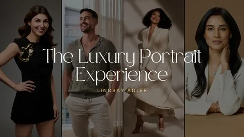 Lindsay Adler - The Luxury Portrait Experience