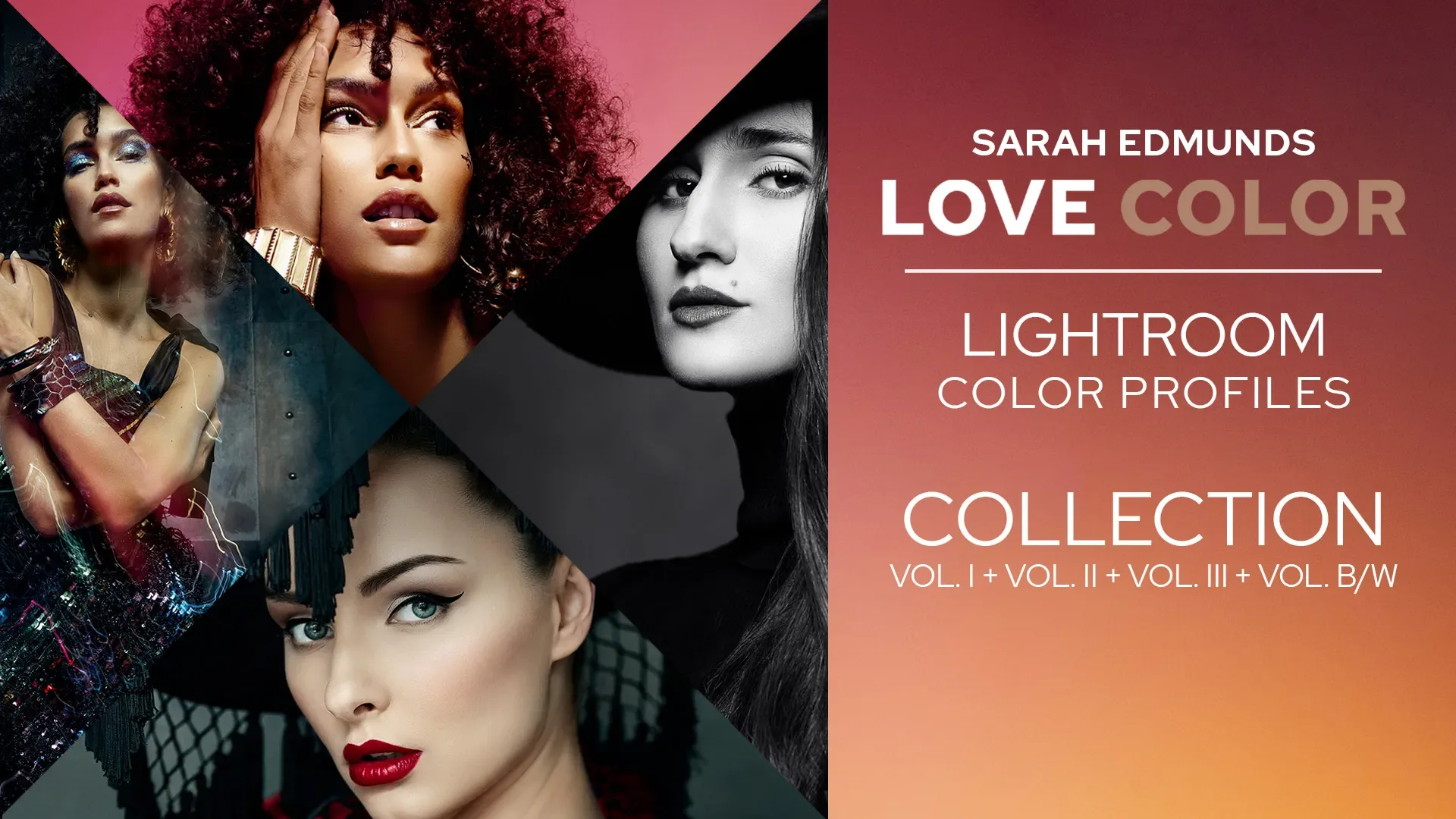 The Portrait Masters – Love Color Collection: Vol I | Vol II | Vol III | B&W